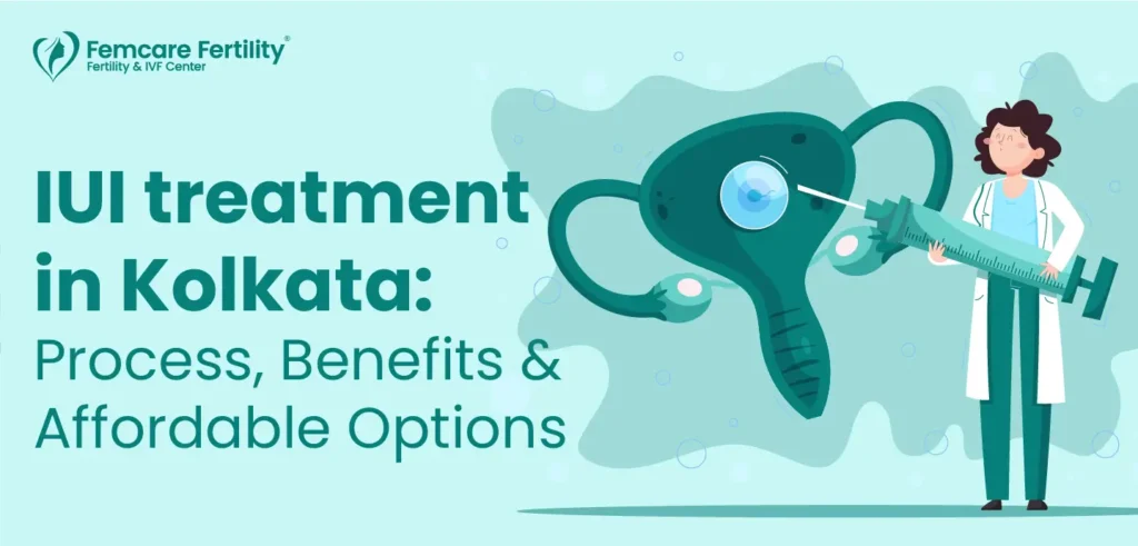 Best IUI treatment in Kolkata