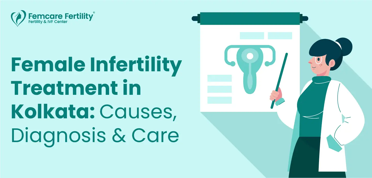 best infertility treatment for female in kolkata