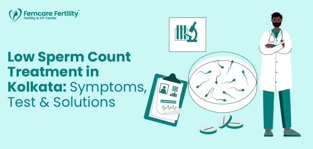 low sperm count treatment in kolkata