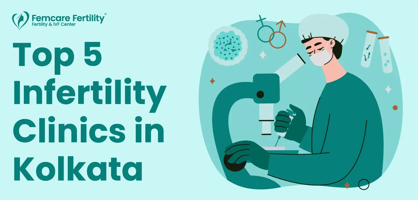 top 5 infertility clinics in kolkata