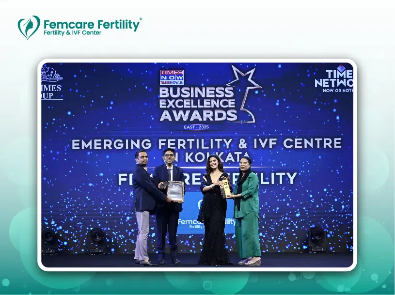 Best IVF centre in Kolkata award - Femcare Fertility